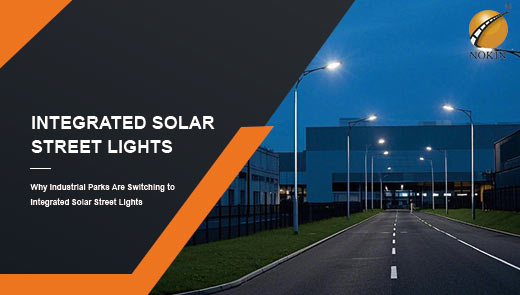 Industrial-Parks-Are-Switching-to-Integrated-Solar-Street-Lights