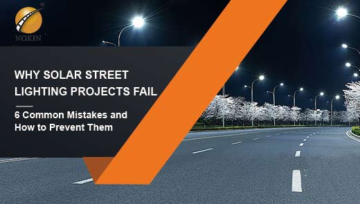 what-causes-solar-street-lighting-project-failure