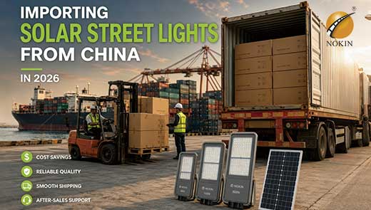 importing-solar-street-lights-from-china-in-2026
